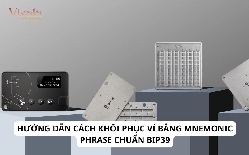 Hướng Dẫn Cách Khôi Phục Ví Bằng Mnemonic Phrase Chuẩn Bip39